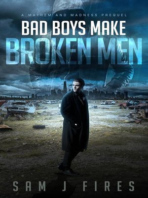 cover image of Bad Boys Make Broken Men